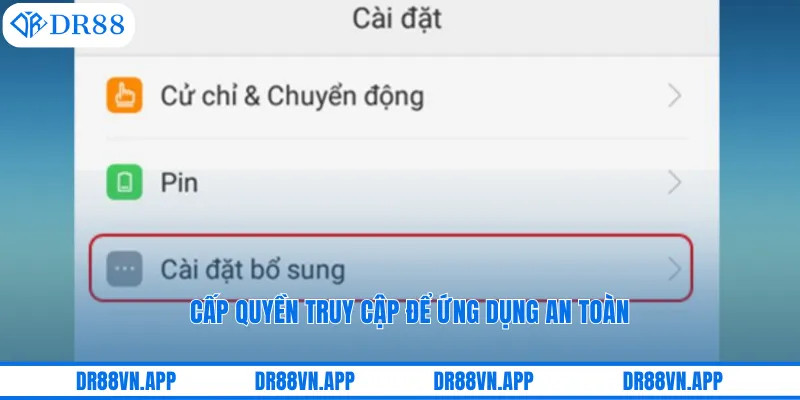 Cấp quyền truy cập để ứng dụng an toàn Cấp quyền truy cập để ứng dụng an toàn