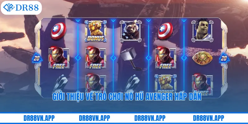 Giới thiệu về trò chơi nổ hũ Avenger hấp dẫn